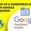 I will speed up wordpress website for google pagespeed insights