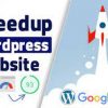I will do wordpress speed optimization, increase page speed, website speed up