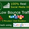 I will drive low bounce traffic with 3 minutes visit duration